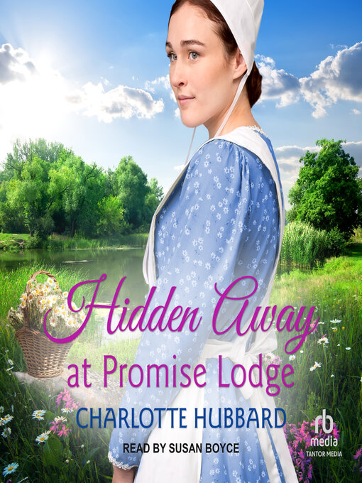 Title details for Hidden Away at Promise Lodge by Charlotte Hubbard - Available